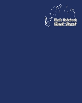 Music Notebook Blank Sheet: Blank Sheet Piano Music Manuscript Paper for kids 100 pages of large staff, perfect for practicing note writing