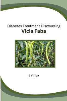 Paperback Diabetes Treatment Discovering Vicia Faba Book