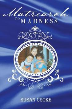 Paperback Matriarch to Madness Book