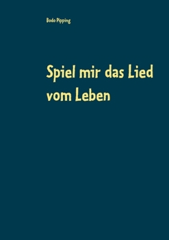 Paperback Spiel mir das Lied vom Leben [German] Book