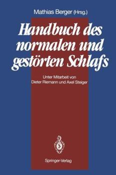 Paperback Handbuch Des Normalen Und Gestörten Schlafs [German] Book