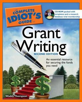 Paperback The Complete Idiot's Guide to Grant Writing, 2nd Edition Book