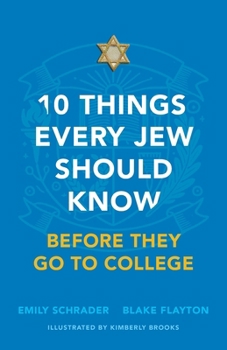 10 Things Every Jew Should Know Before They Go to College: An Illustrated Guide