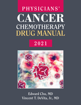 Paperback Physicians' Cancer Chemotherapy Drug Manual 2021 Book