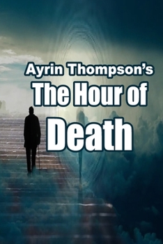 Paperback Ayrin Thompson's The hour of death Book