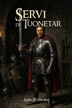 I Servi di Tuonetar - Book #1 of the Ciclo dei Negromanti