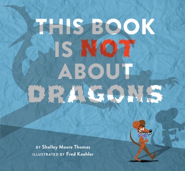Hardcover This Book Is Not about Dragons Book