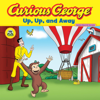 Paperback Curious George Up, Up, and Away (Cgtv 8x8) Book