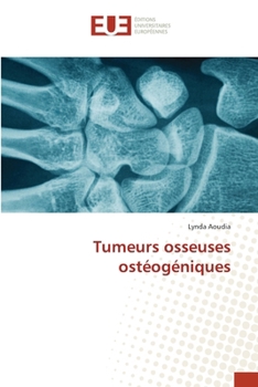 Paperback Tumeurs osseuses ostéogéniques [French] Book