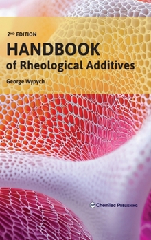 Handbook of Rheological Additives