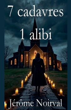 Paperback 7 cadavres, 1 alibi [French] Book