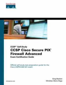 Hardcover Ccsp Cisco Secure Pix Firewall Advanced Exam Certification Guide (Ccsp Self-Study) [With CDROM] Book