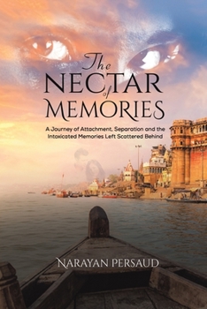 Paperback The Nectar of Memories Book