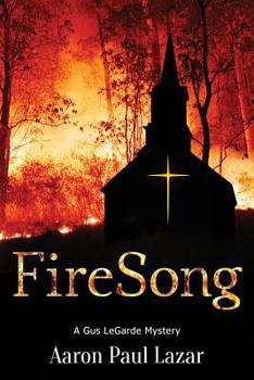 Firesong - Book #4 of the LeGarde Mystery