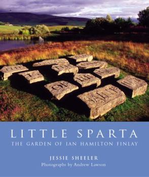 Hardcover Little Sparta: The Garden of Ian Hamilton Finlay Book
