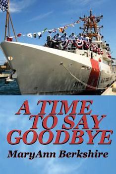 Paperback A Time to Say Goodbye Book