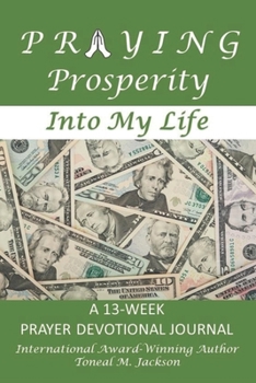 Paperback Praying Prosperity into My Life Book