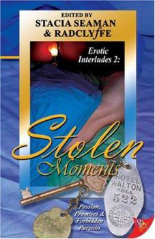 Stolen Moments: Erotic Interludes 2 - Book #2 of the Erotic Interludes