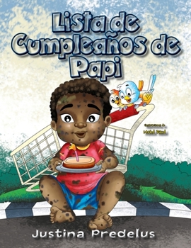 Paperback Papi's Birthday List / Lista de Cumpleaños de Papi: Spanish Version [Spanish] Book