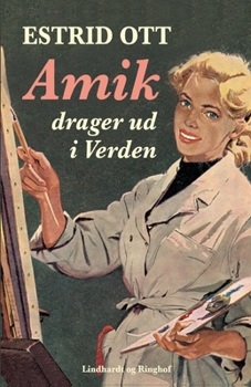 Amik drager ud i verden