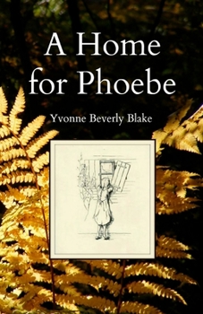 Paperback A Home for Phoebe Book