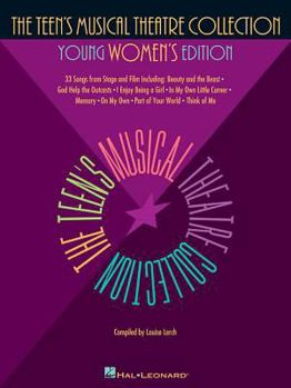 Paperback The Teen's Musical Theatre Collection: Young Women's Edition Book