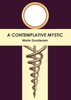 Paperback A Contemplative Mystic Book