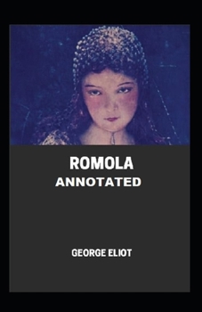 Paperback Romola Annotated Book