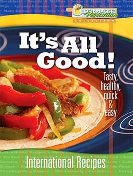 Hardcover It's All Good!: International Recipes Book