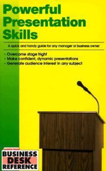 Paperback Powerful Presentation Skills: A Quick and Handy Guide for Any Manager or Business Owner Book