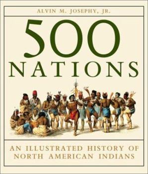 Hardcover 500 Nations: An Illustrated History of North American Indians Book