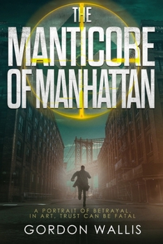 Paperback The Manticore of Manhattan Book