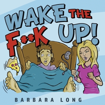 Paperback Wake the F**k Up! Book