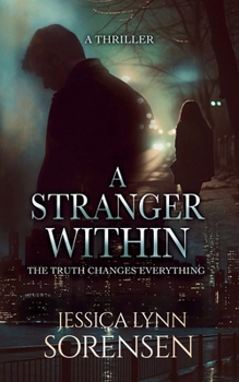 Paperback A Stranger Within: A Psychological Mystery Thriller Book
