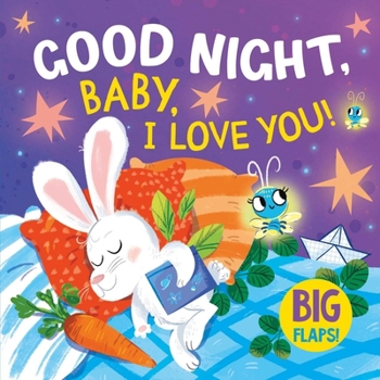 Board book Good Night, Baby, I Love You!: Big Flaps! Book