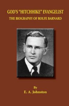 Paperback God's "Hitchhike" Evangelist: The Biography of Rolfe Barnard Book