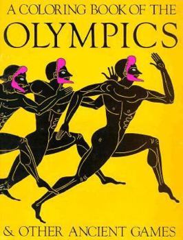 Paperback The Olympics and Other Ancient Games-Coloring Book