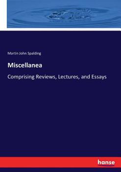 Paperback Miscellanea: Comprising Reviews, Lectures, and Essays Book