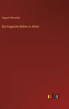 Hardcover Die tragische Bühne in Athen [German] Book