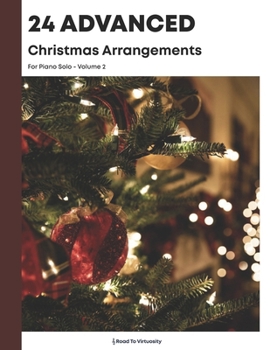 Paperback 24 Advanced Christmas Arrangements for Piano Solo: Volume 2 Book