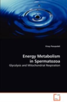 Paperback Energy Metabolism in Spermatozoa Book