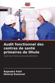 Paperback Audit fonctionnel des centres de santé primaires de Dhule [French] Book