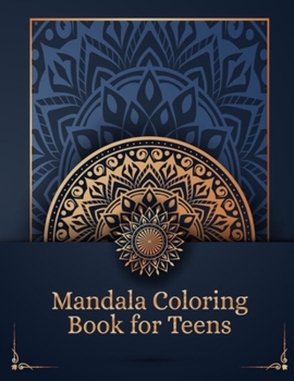 Paperback Mandala Coloring Book for Teens: Creative and Have Fun With Relaxing Coloring Pages for Teens - Black and White With 100 Pages Mandala Coloring Book f Book