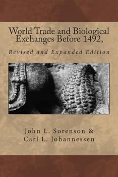 Paperback World Trade and Biological Exchanges Before 1492, Revised and Expanded Edition Book