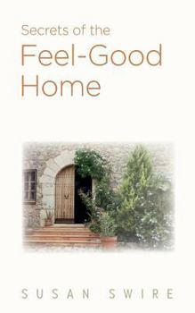 Paperback Secrets of the Feel-Good Home Book