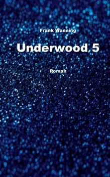 Paperback Underwood 5: Roman [German] Book