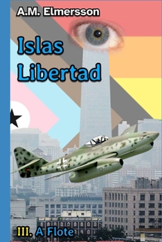 Paperback Islas Libertad: III: A Flote [Spanish] Book