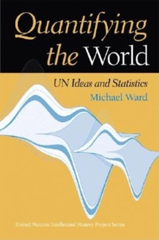 Paperback Quantifying the World: Un Ideas and Statistics Book