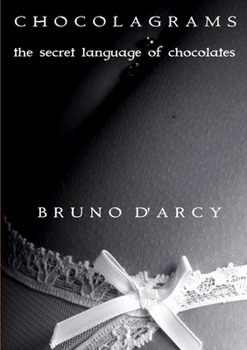 Paperback Chocolagrams - The Secret Language of Chocolates Book