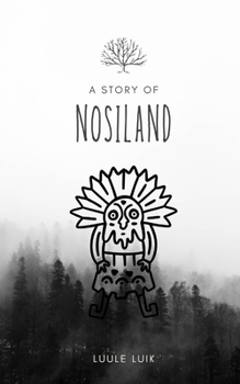 Paperback A story of Nosiland Book